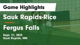 Sauk Rapids-Rice  vs Fergus Falls  Game Highlights - Sept. 21, 2023