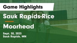 Sauk Rapids-Rice  vs Moorhead  Game Highlights - Sept. 30, 2023