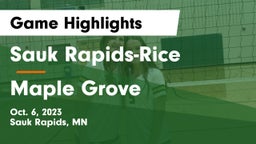 Sauk Rapids-Rice  vs Maple Grove  Game Highlights - Oct. 6, 2023