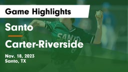 Santo  vs Carter-Riverside  Game Highlights - Nov. 18, 2023