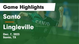 Santo  vs Lingleville  Game Highlights - Dec. 7, 2023