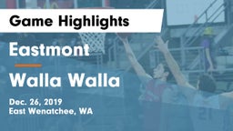 Eastmont  vs Walla Walla  Game Highlights - Dec. 26, 2019