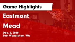 Eastmont  vs Mead  Game Highlights - Dec. 6, 2019