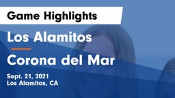 Los Alamitos  vs Corona del Mar  Game Highlights - Sept. 21, 2021