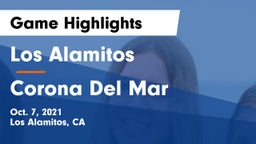 Los Alamitos  vs Corona Del Mar Game Highlights - Oct. 7, 2021