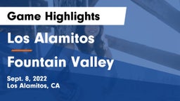 Los Alamitos  vs Fountain Valley  Game Highlights - Sept. 8, 2022