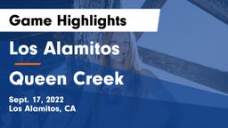 Los Alamitos  vs Queen Creek Game Highlights - Sept. 17, 2022