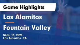Los Alamitos  vs Fountain Valley  Game Highlights - Sept. 13, 2023