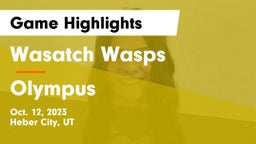 Wasatch Wasps vs Olympus  Game Highlights - Oct. 12, 2023