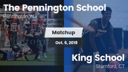 Matchup: Pennington vs. King School 2018
