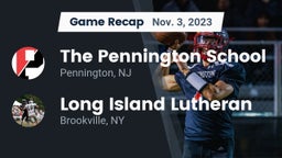 Recap: The Pennington School vs. Long Island Lutheran  2023