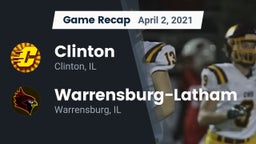 Recap: Clinton  vs. Warrensburg-Latham  2021