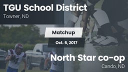 Matchup: TGU School District vs. North Star co-op  2017