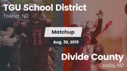 Matchup: TGU School District vs. Divide County  2019