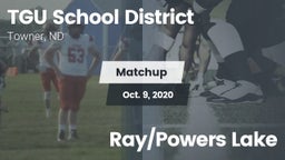 Matchup: TGU School District vs. Ray/Powers Lake 2020