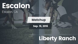 Matchup: Escalon  vs. Liberty Ranch 2016