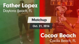 Matchup: Father Lopez High vs. Cocoa Beach  2016