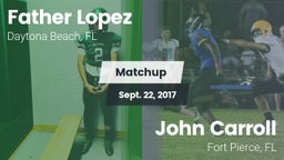 Matchup: Father Lopez High vs. John Carroll  2017