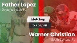 Matchup: Father Lopez High vs. Warner Christian  2017