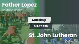 Matchup: Father Lopez High vs. St. John Lutheran  2017