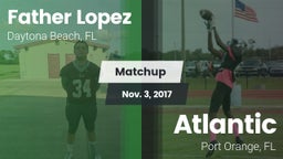 Matchup: Father Lopez High vs. Atlantic  2017