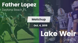 Matchup: Father Lopez High vs. Lake Weir  2019