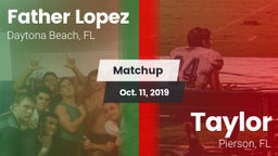 Matchup: Father Lopez High vs. Taylor  2019