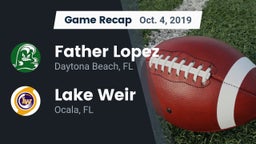 Recap: Father Lopez  vs. Lake Weir  2019