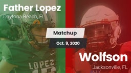 Matchup: Father Lopez High vs. Wolfson  2020