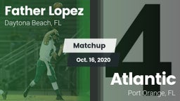 Matchup: Father Lopez High vs. Atlantic  2020