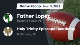 Recap: Father Lopez  vs. Holy Trinity Episcopal Academy 2021