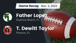 Recap: Father Lopez  vs. T. Dewitt Taylor  2023