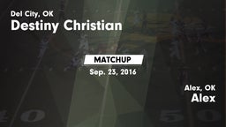 Matchup: Destiny Christian vs. Alex  2016