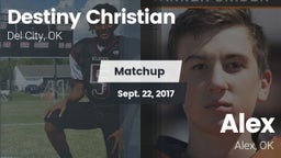 Matchup: Destiny Christian vs. Alex  2017
