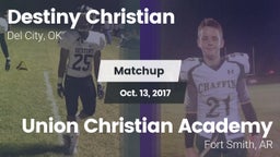 Matchup: Destiny Christian vs. Union Christian Academy  2017