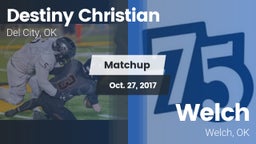 Matchup: Destiny Christian vs. Welch  2017
