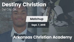 Matchup: Destiny Christian vs. Arkansas Christian Academy 2018