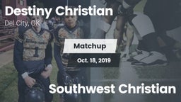 Matchup: Destiny Christian vs. Southwest Christian 2019
