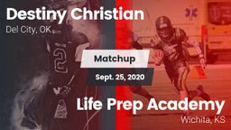 Matchup: Destiny Christian vs. Life Prep Academy 2020