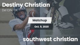 Matchup: Destiny Christian vs. southwest christian 2020