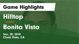 Hilltop  vs Bonita Vista  Game Highlights - Jan. 20, 2018