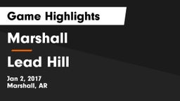 Marshall  vs Lead Hill Game Highlights - Jan 2, 2017