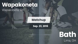 Matchup: Wapakoneta High vs. Bath  2016