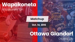 Matchup: Wapakoneta High vs. Ottawa Glandorf  2016