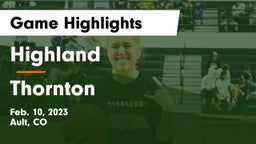 Highland  vs Thornton  Game Highlights - Feb. 10, 2023
