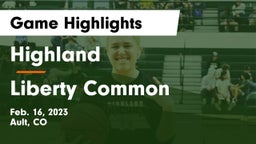 Highland  vs Liberty Common  Game Highlights - Feb. 16, 2023