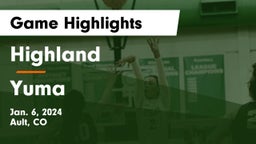 Highland  vs Yuma  Game Highlights - Jan. 6, 2024