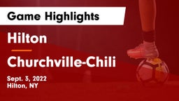 Hilton  vs Churchville-Chili  Game Highlights - Sept. 3, 2022