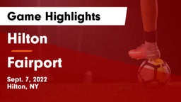 Hilton  vs Fairport  Game Highlights - Sept. 7, 2022