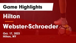 Hilton  vs Webster-Schroeder  Game Highlights - Oct. 17, 2023